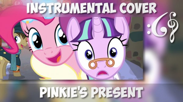 My Little Pony: Friendship is Magic - "Pinkie's Present" (Alex376 Instrumental Cover)