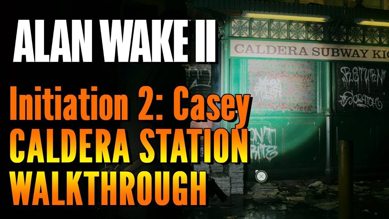 Caldera Station Walkthrough Guide - Initiation 2: Casey - Alan Wake 2 смотреть онлайн