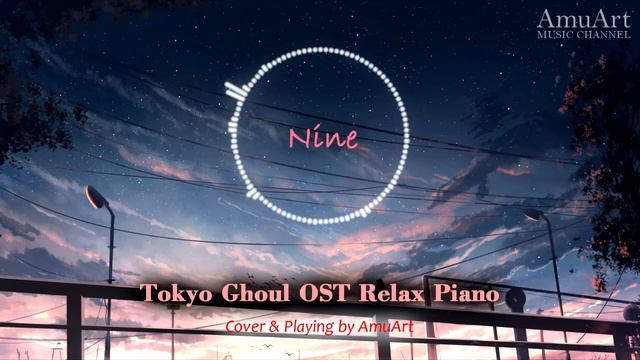 Tokyo Ghoul OST Relax Piano Cover For Sleep, Night│도쿄구울 OST 잔잔한 피아노 모음│잠잘때 밤에 듣기 좋은 음악 смотреть онлайн