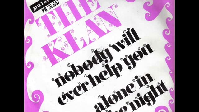 Nobody Will Ever Help You - Klan смотреть онлайн