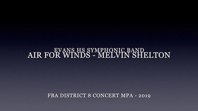 Evans HS Symphonic Band | Air for Winds 2019 смотреть онлайн