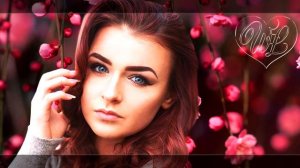 ЭТА ЖЕНЩИНА ♥ КРАСИВЫЕ ПЕСНИ ПРО ЛЮБОВЬ WLV ♥ МУЗЫКА ЛЮБВИ ♥ LOVE STORY ♫ RUSSISCHE MUSIK