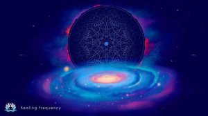 ЧАСТОТА БОГА • Любовь, Мир и Чудеса • ЗАКОН ПРИТЯЖЕНИЯ 963 ГЦ + 432 ГЦ