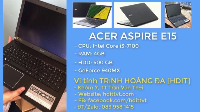 Review Laptop Acer Aspire E15 VGA rời GeForce 940MX [Vi tính TRỊNH HOÀNG ĐA-HDITTVT] смотреть онлайн
