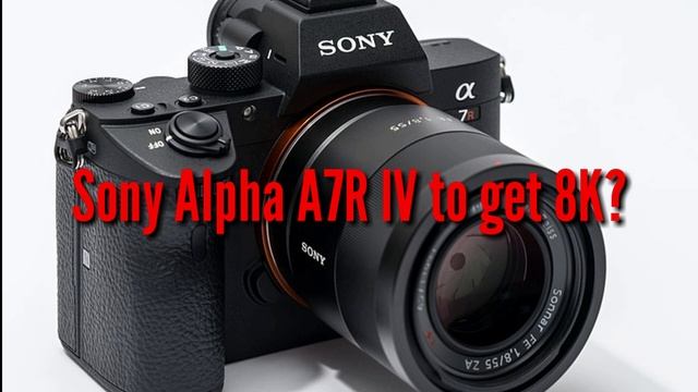 Sony Alpha A7R IV 60MP Incoming? смотреть онлайн