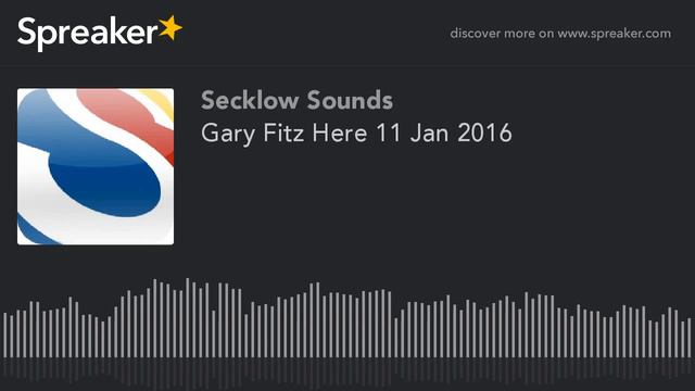 Gary Fitz Here 11 Jan 2016 (part 2 of 9) смотреть онлайн