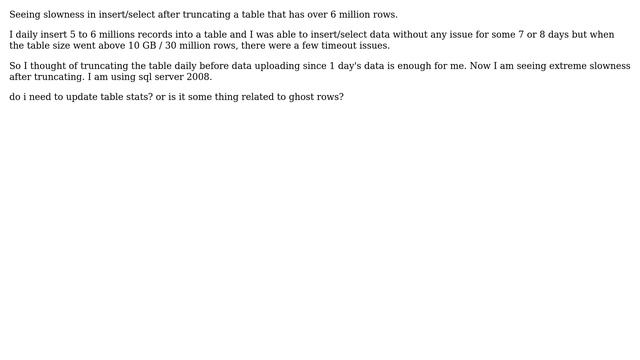 Databases: INSERT/SELECT slow after TRUNCATE TABLE on table with 6 over mllion rows смотреть онлайн