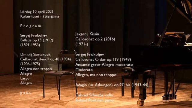 Cello: Gabriel Schwabe Piano: Roland Pöntinen смотреть онлайн
