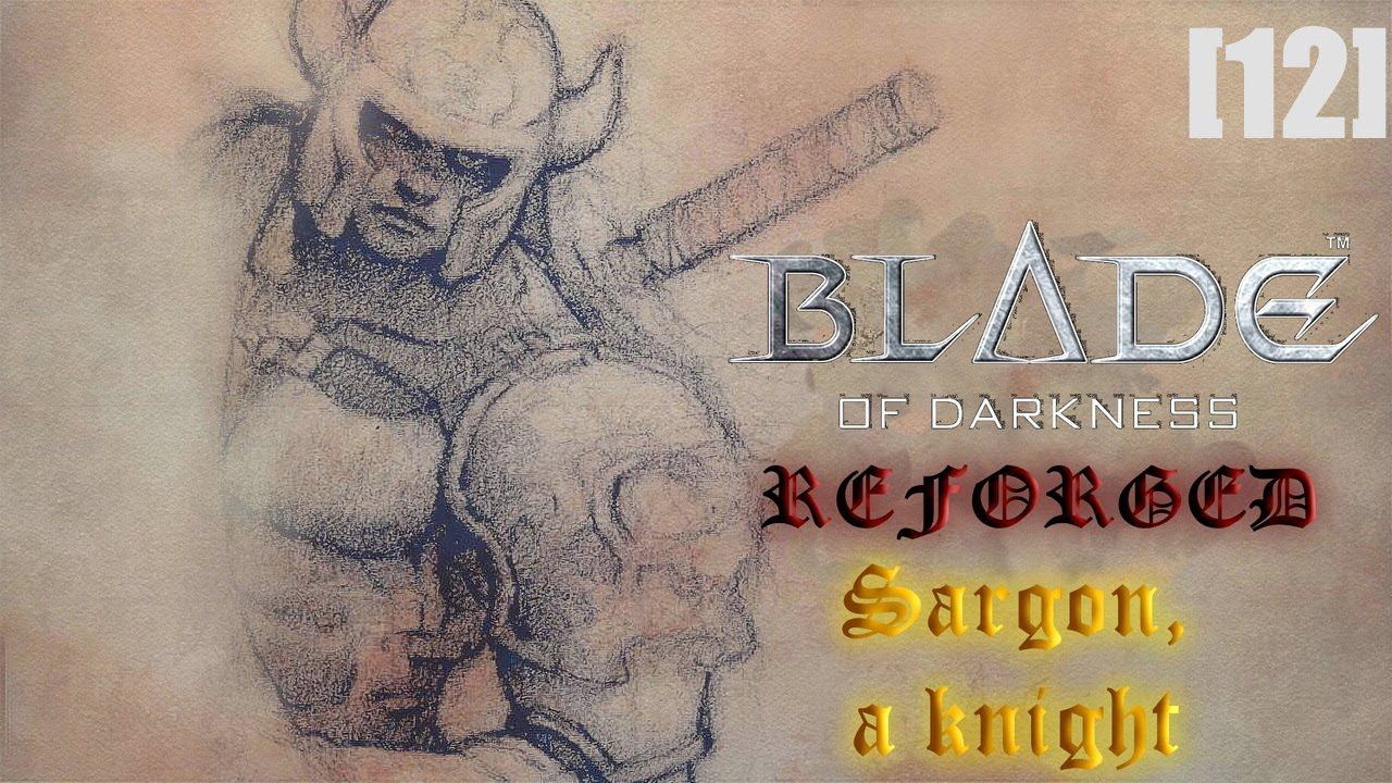 Прохождение Blade of Darkness. Reforged / рыцарь [12] Храм Ианны