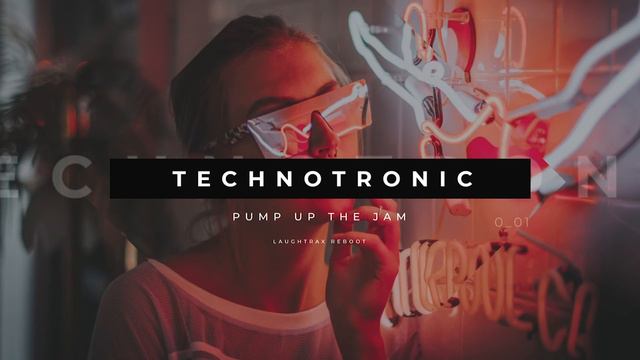 Technotronic - Pump Up The Jam (LaughTrax Reboot) смотреть онлайн