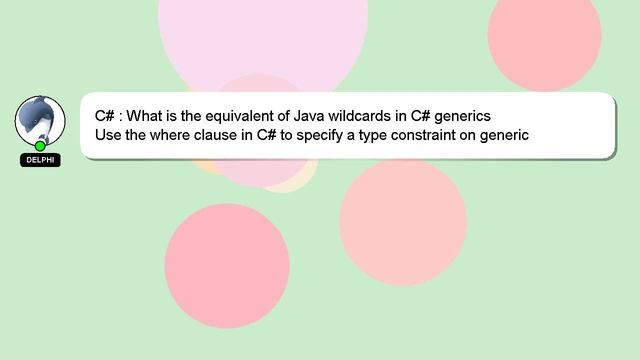C# : What is the equivalent of Java wildcards in C# generics смотреть онлайн