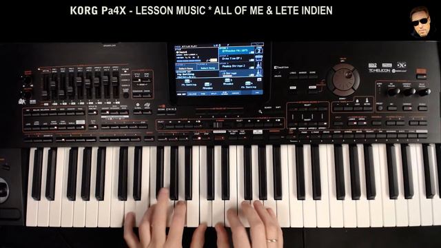 LESSON MUSIC All Of Me & Lete Indien (KORG Pa4X) смотреть онлайн