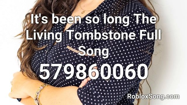 It's been so long The Living Tombstone Full Song Roblox ID - Music Code смотреть онлайн