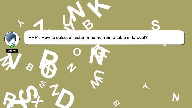 PHP : How to select all column name from a table in laravel? смотреть онлайн
