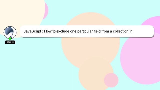 JavaScript : How to exclude one particular field from a collection in Mongoose? смотреть онлайн
