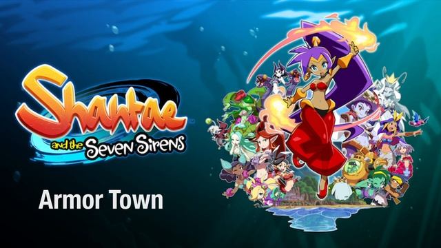 Armor Town - Shantae And The Seven Sirens OST