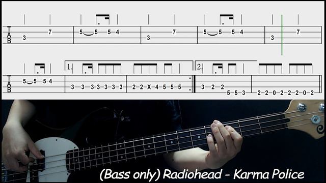(Bass Only)Radiohead - Karma Police (Bass Cover With Tabs 147)
