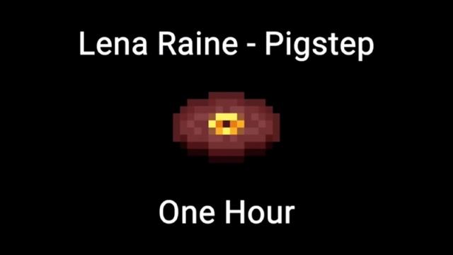 Pigstep by Lena Raine 1 hour Minecraft music disk смотреть онлайн