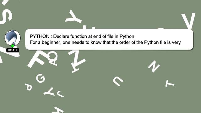 PYTHON : Declare function at end of file in Python смотреть онлайн