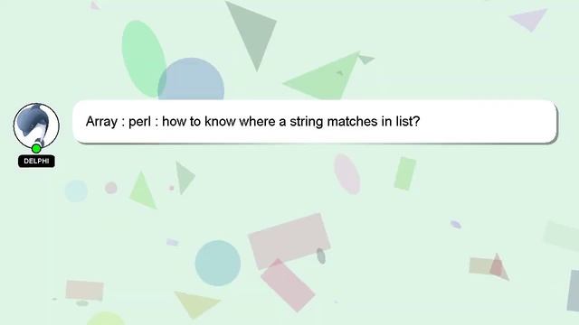 Array : perl : how to know where a string matches in list? смотреть онлайн