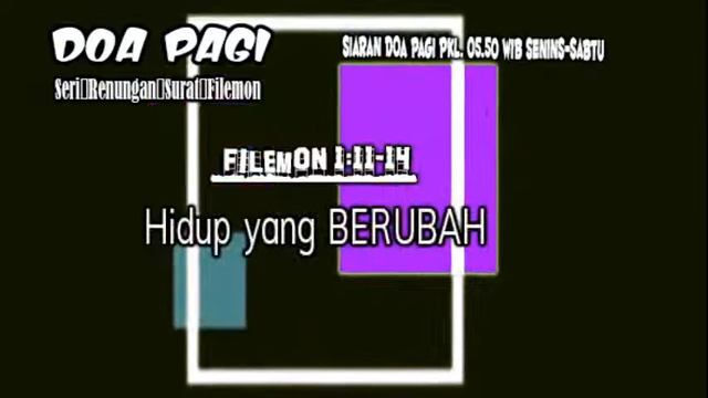 Seri Renungan Surat Filemon-Hidup yang Berubah; apa yang tetap ada dan tiada смотреть онлайн