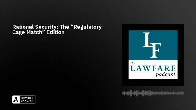 Rational Security: The “Regulatory Cage Match” Edition смотреть онлайн