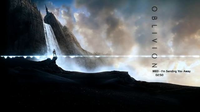 OBLIVION — I'm Sending You Away by M83 смотреть онлайн