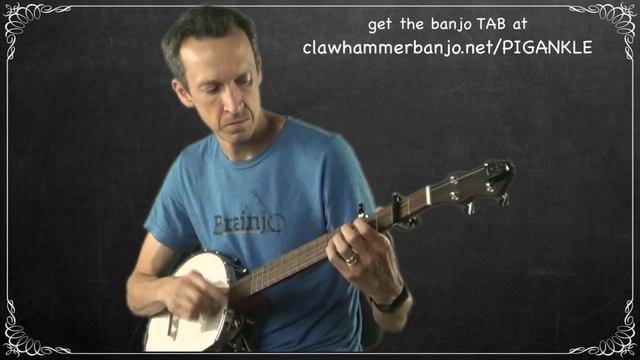 Clawhammer Banjo Tune (and Tab) of the Week: "Pig Ankle Rag" смотреть онлайн