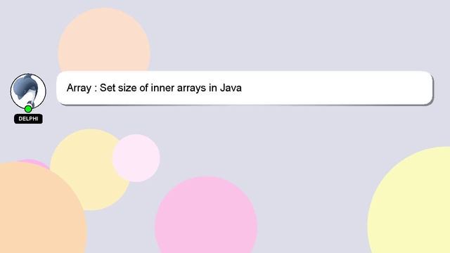 Array : Set size of inner arrays in Java смотреть онлайн