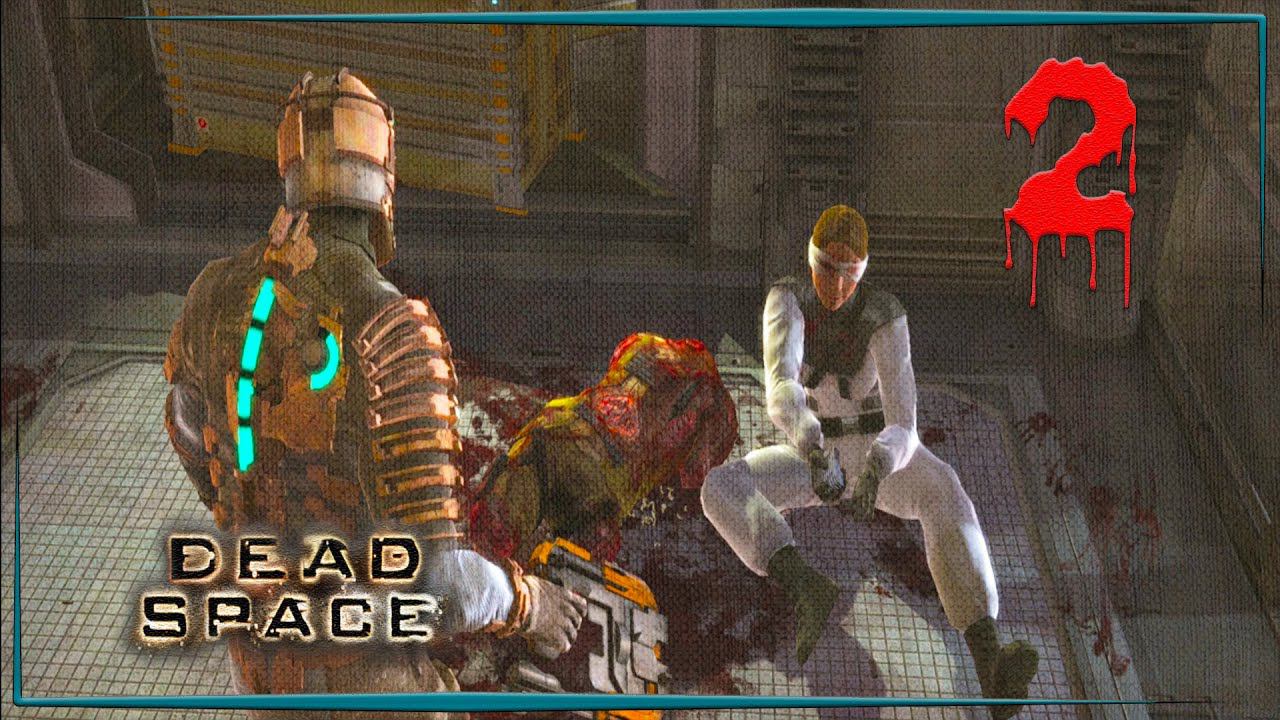 Интенсивная терапия  Dead Space #2