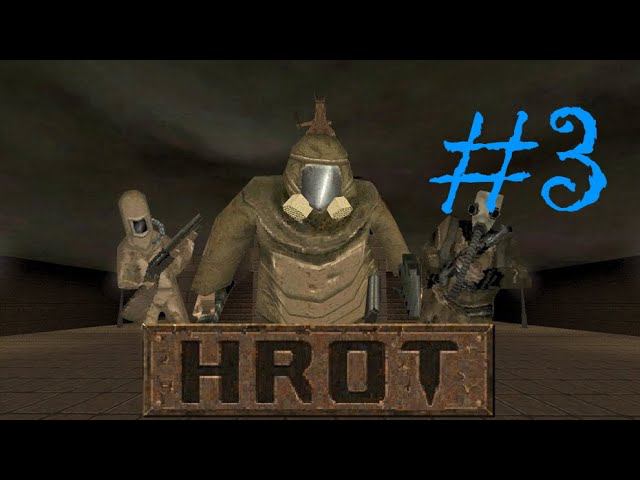 HROT (PC) #3 смотреть онлайн