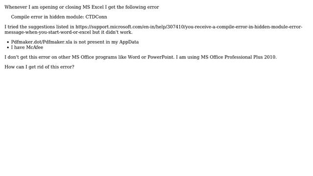 Getting error 'Compile error in hidden module: CTDConn' when opening and closing Excel смотреть онлайн
