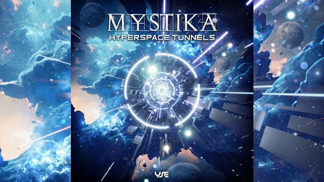 Mystika - Hyperspace Tunnels (Full EP)