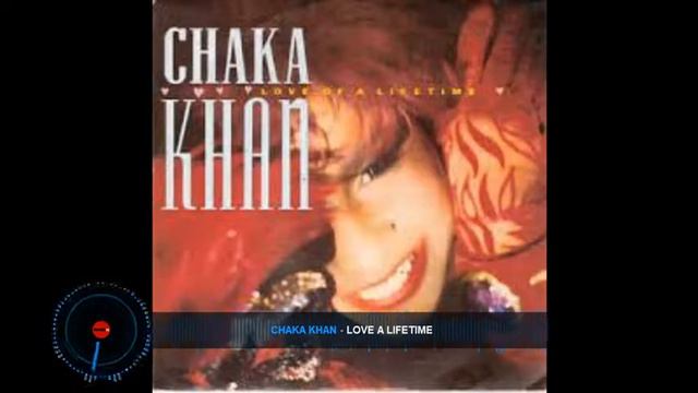 Chaka Khan - Love Of A Lifetime _ VINYL _ 1984 ! ... 45 RPM ... смотреть онлайн