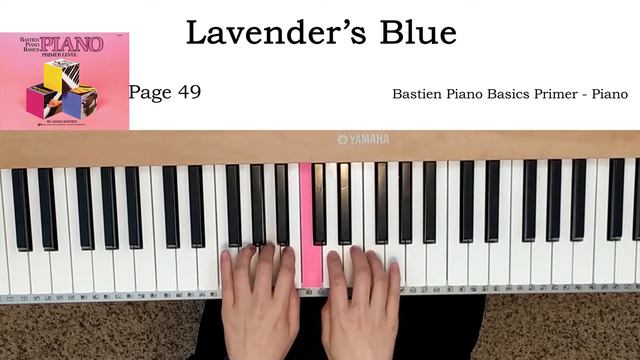 Lavender's Blue (p.49) - Bastien Piano Basics Primer - Piano смотреть онлайн