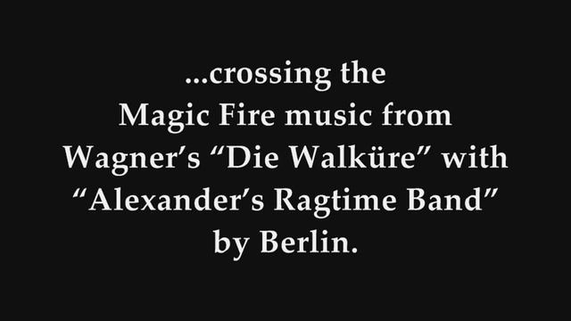 Richard Wagner + Irving Berlin = The Valkyrie's Ragtime Band? Alexander's Ragtime Valkyrie? смотреть онлайн