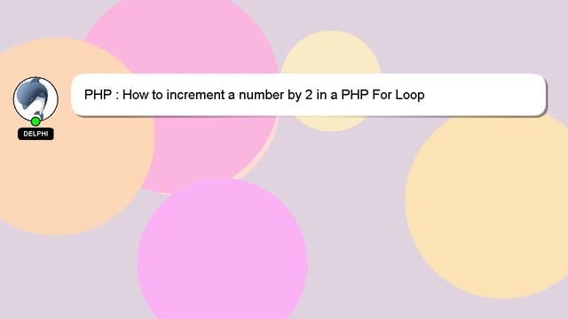 PHP : How to increment a number by 2 in a PHP For Loop смотреть онлайн