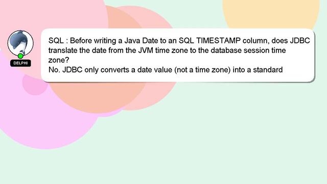 SQL : Before writing a Java Date to an SQL TIMESTAMP column, does JDBC translate the date from the смотреть онлайн