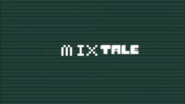 Mix tale 0.1 смотреть онлайн