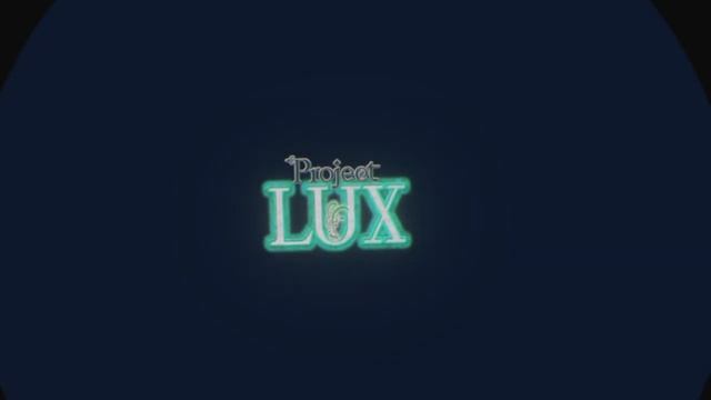 Project Lux BUG UNPLAYABLE смотреть онлайн