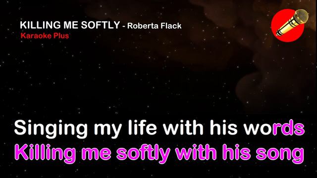 Killing Me Softly - Roberta Flack (karaoke version) смотреть онлайн