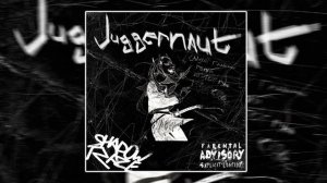 SHADOWRAZE — JUGGERNAUT (mashup)