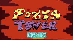 [ Pizza Tower ] Bye bye there! REMIX