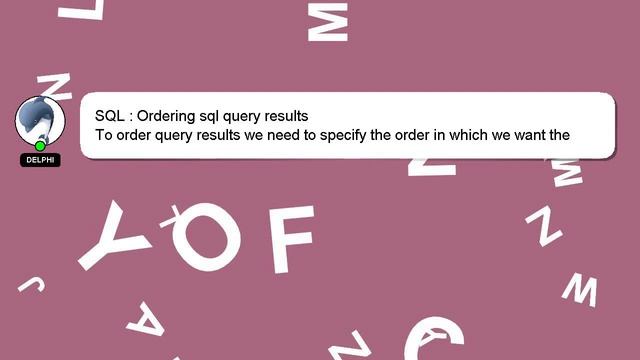 SQL : Ordering sql query results смотреть онлайн