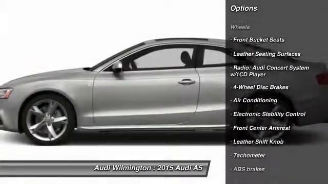 2015 Audi A5 Wilmington DE A021480 смотреть онлайн