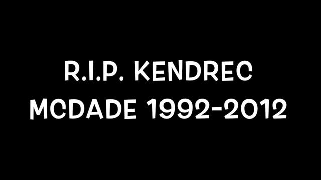 Kendrec McDade Tribute смотреть онлайн