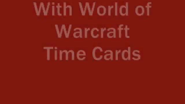 Wotlk WoW Time Card Generator (Limite Time Offer) смотреть онлайн