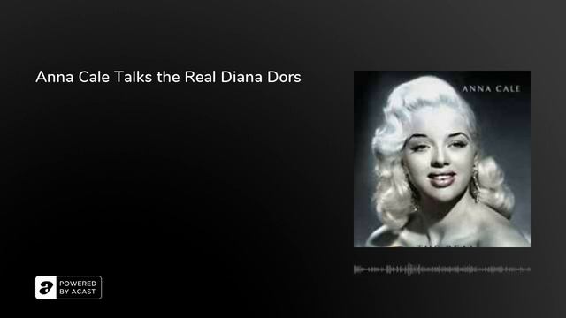 Anna Cale Talks the Real Diana Dors смотреть онлайн