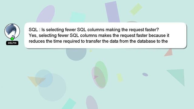 SQL : Is selecting fewer SQL columns making the request faster? смотреть онлайн
