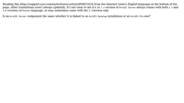 Does ArcGIS Server 10.7.x always provide/support both Python 2.7 and 3.6, смотреть онлайн